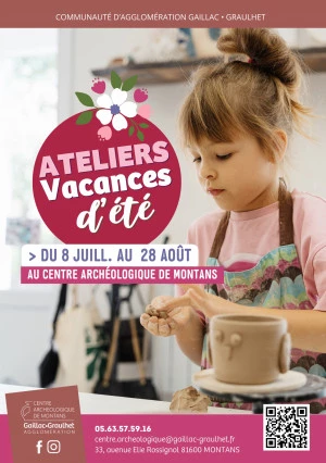 Affiche Les ateliers de l'été au Centre archéologique de Montans