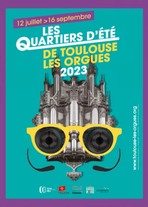 Affiche Les Quartiers d'Été de Toulouse les Orgues