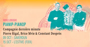 Affiche Danse & musique - Pianip-Pianop · Compagnie dernière minute