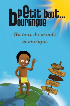 Affiche Petit bout bourlingue