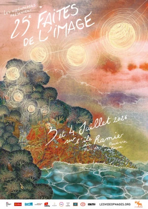 Affiche Festival Faites de l'image 25e édition
