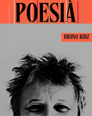 Affiche Ars Poetica : Une continuité poétique proposée par Bruno Ruiz