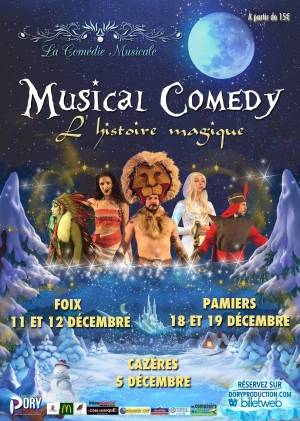 Affiche SPECTACLE DE NOËL À FOIX - Musical Comedy - l'histoire magique (Foix)