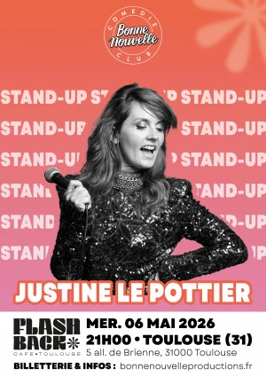Affiche JUSTINE LE POTTIER EN SPECTACLE