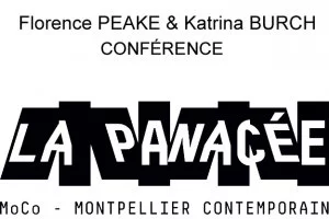 Affiche Conférence de Katrina BURCH - La Panacée à Montpellier
