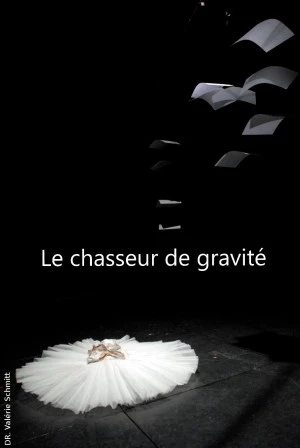 Affiche Spectacle « Le Chasseur de gravité » par la Compagnie Coda Norma et ateliers danse