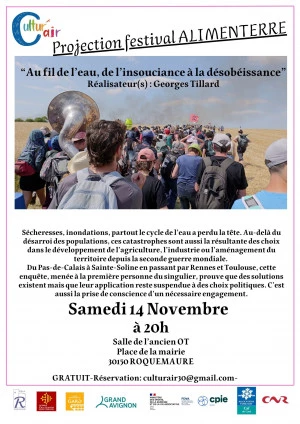 Affiche Projection festival ALIMENTERRE "Au fil de l'eau de l'insouciance à la désobéissance" 