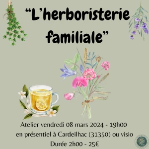 Affiche Atelier théorique : Herboristerie familiale