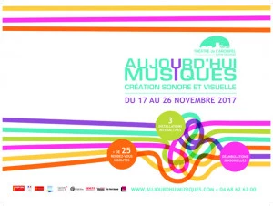 Affiche Festival Aujourd'hui Musiques 2017