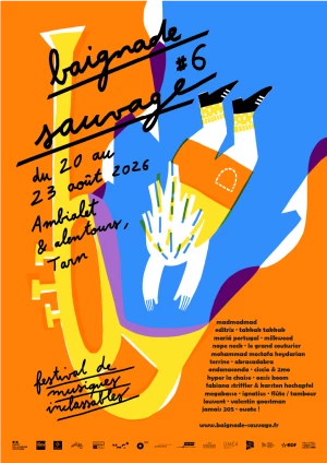 Affiche BAIGNADE SAUVAGE - Festival de musiques inclassables / Ambialet & alentours (81)