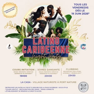 Affiche Soirée Latino Caribéenne Night Party à la Casa (Village Naturiste) by Occo Style