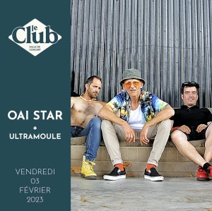 Affiche Concert : Oia Star + Ultramoule 