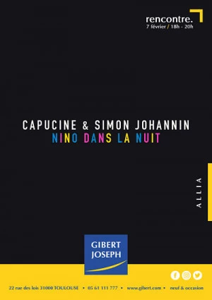 Affiche Rencontre avec Capucine et Simon Johannin pour "Nino dans la Nuit" chez Gibert Joseph Musique