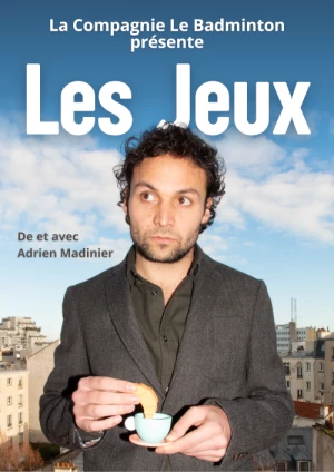 Affiche Les Jeux - Sélection Festival OFF Avignon