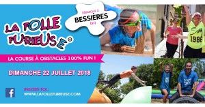 Affiche La Folle Furieuse® débarque à Bessières !