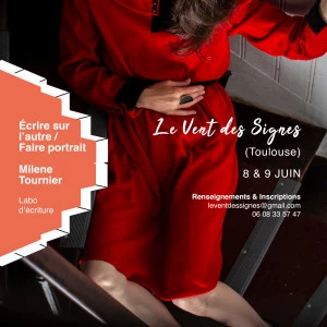 Affiche Atelier "écrire sur l'autre / faire portrait" | Milene Tournier