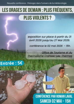 Affiche Conférence - Expo : Les orages de demain, plus fréquents, plus violents ? 
