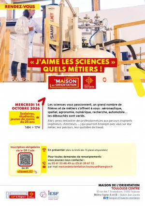 Affiche « J'AIME LES SCIENCES » QUELS MÉTIERS !