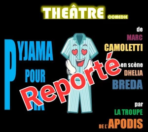 Affiche REPORT : Pyjama pour Six par la Troupe de l'APODIS