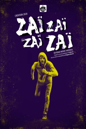 Affiche Zaï zaï zaï zaï