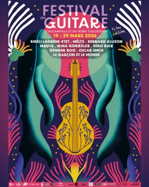 Affiche Festival de Guitare d'Aucamville et du Nord Toulousain 34ème édition