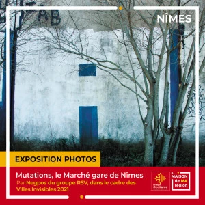 Affiche Exposition virtuelle "Mutations, le Marché Gare de Nîmes"