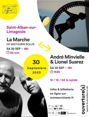 Affiche La Marche + Le Castrum + André Minvielle & Lionel Suarez à Saint-Alban-sur-Limagnole