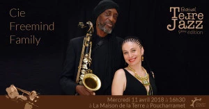 Affiche Terre de jazz, spectacle jeune public, Cie Freemind Family, mercredi 11 avril 2018