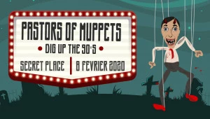 Affiche PASTORS OF MUPPETS + DIG UP THE 90'S en concert