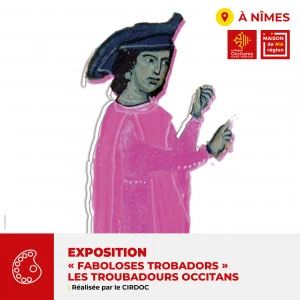 Affiche Exposition « Faboloses Trobadors » 