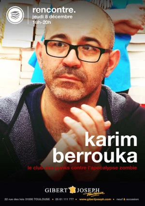 Affiche Rencontre avec Karim Berrouka (Ludwig von 88) 