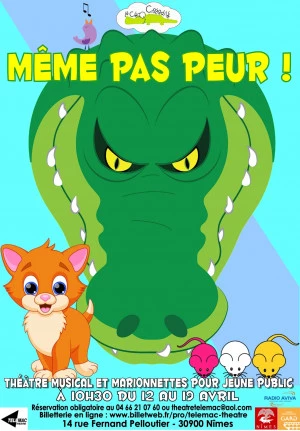 Affiche MÊME PAS PEUR ! Théâtre musical et marionnettes pour les 3-6 ans