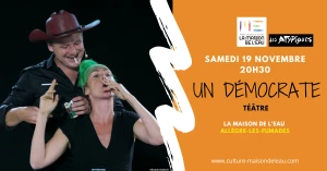 Affiche Un démocrate de Julie TIMMERMAN - La maison de l'eau 