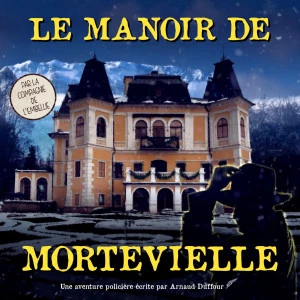 Affiche Le manoir de Mortevielle
