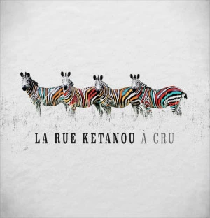 Affiche La rue Ketanou + 1ère partie