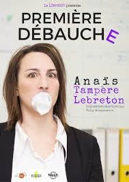 Affiche Seul en scène "Première débauche"