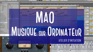 Affiche Initiation à la MAO (Musique Assistée par Ordinateur)