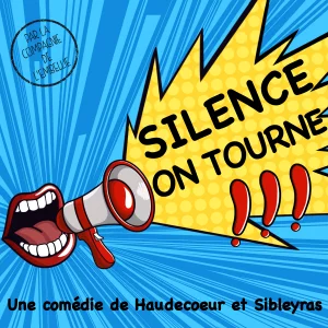 Affiche Silence on tourne !