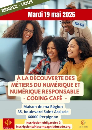 Affiche Atelier découverte des métiers du numérique et de l'informatique : CODING CAFÉ "Un numérique porteur de sens" 