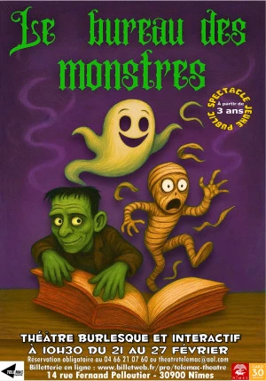 Affiche LE BUREAU DES MONSTRES Théâtre burlesque interactif pour les 3-6 ans