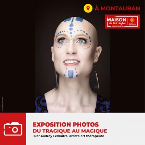 Affiche Exposition de photos " Du tragique au magique" dans le cadre d'octobre rose, par Audrey Lemaitre, artiste, art thérapeute