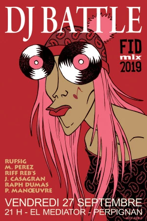 Affiche Fid : Julie Constantine + Dj Battle + Vernissage Expo