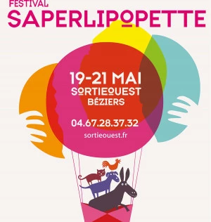 Affiche Festival Saperlipopette à SortieOuest, Béziers 