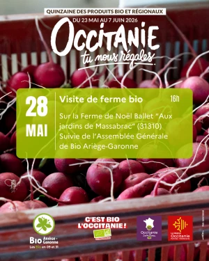 Affiche Quinzaine des produits Bio et Régionaux - Visite de ferme bio à Massabrac 