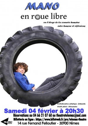 Affiche EN ROUE LIBRE de et avec MANO