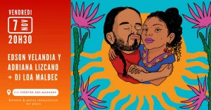 Affiche Concert : Edson Velandia y Adriana Lizcano + DJ Loa Malbec - Festival Locombia #9