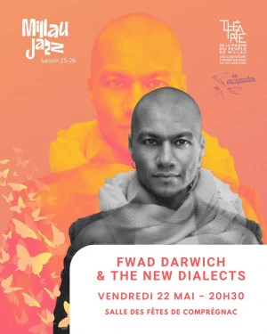 Affiche Fwad Darwich & The New Dialects