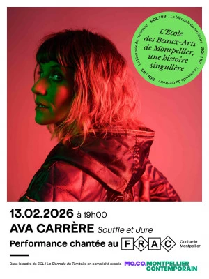 Affiche [PERFORMANCE CHANTÉE] Ava Carrère au Frac Occitanie Montpellier