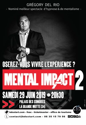 Affiche Spectacle Mental Impact2 - Spectacle d'hypnose et de mentalisme