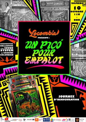 Affiche Journée d'inauguration du Lobo Sónico, le sound system d'Empalot